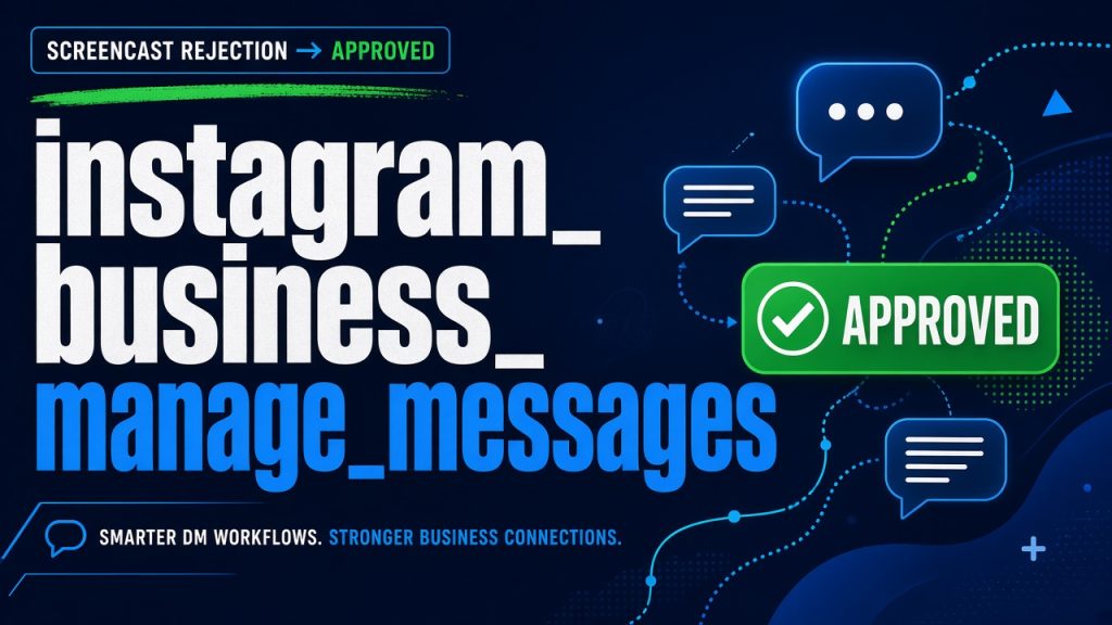 instagram_business_manage_messages approved after screencast rejection