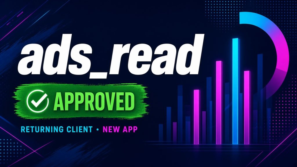 ads_read permission approved returning client case study