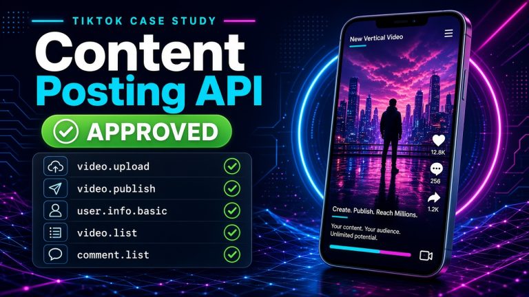 TikTok Content Posting API scopes approved case study